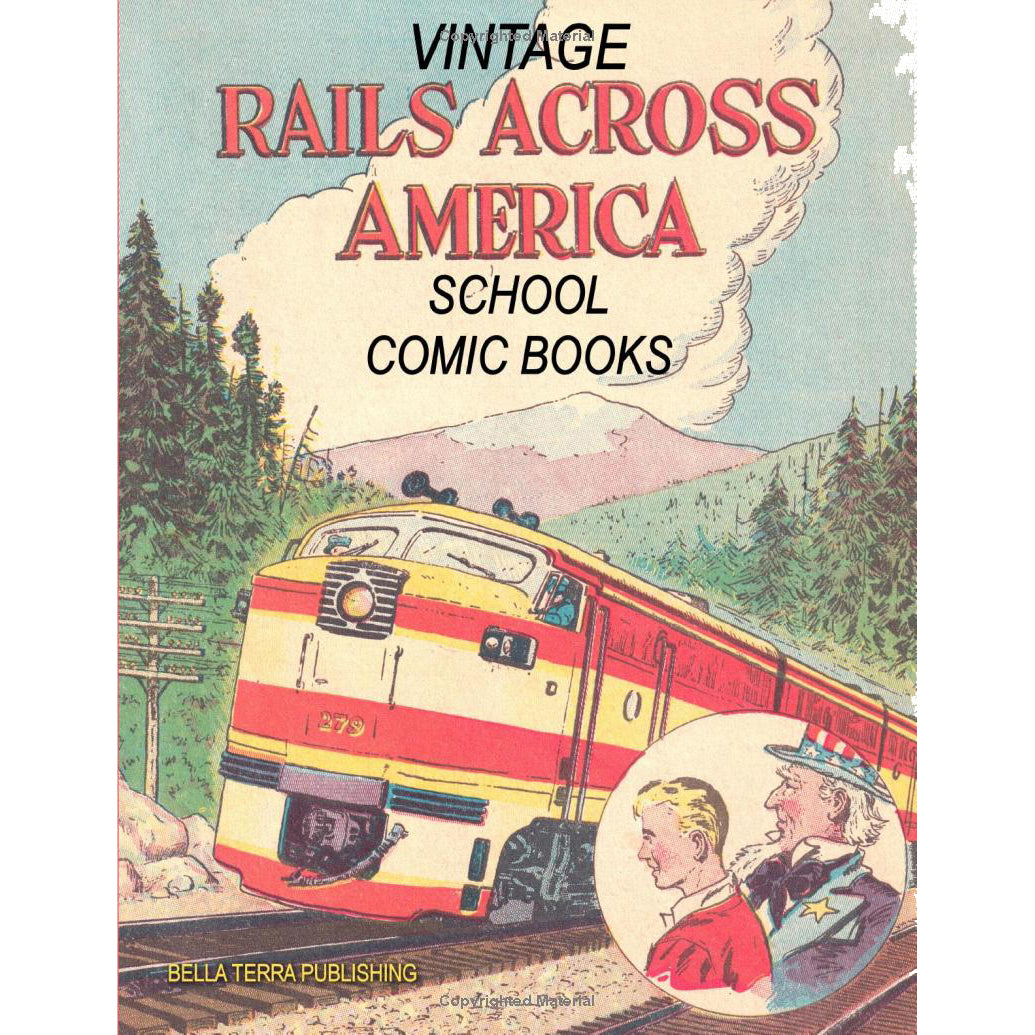 Vintage Rails Across America School Comic Books– B&O Railroad Museum Store