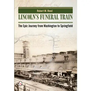 Lincoln's Funeral Train